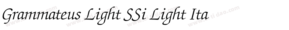 Grammateus Light SSi Light Italic字体转换